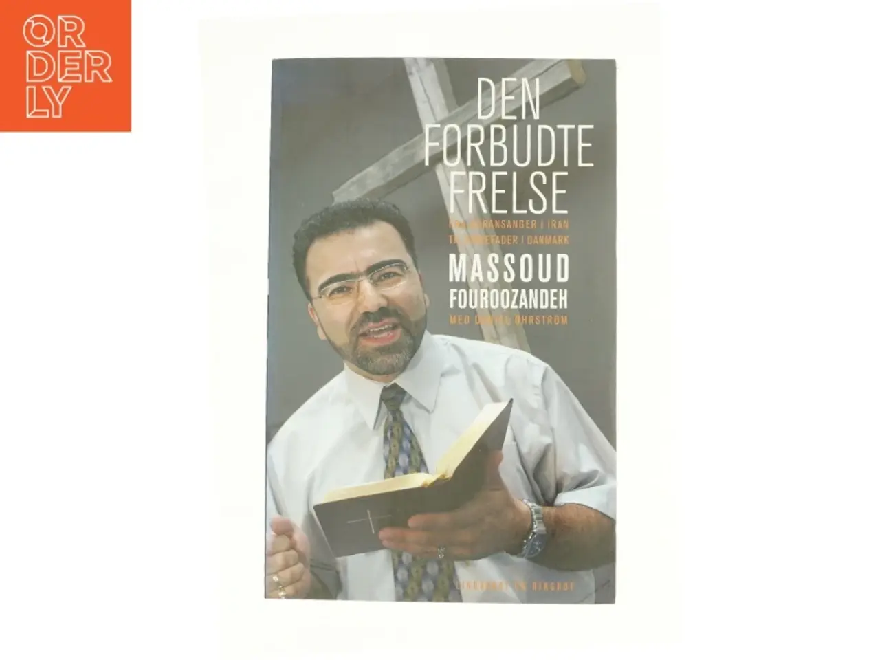 Billede 1 - Den forbudte frelse af Massoud Fouroozandeh fra Bog