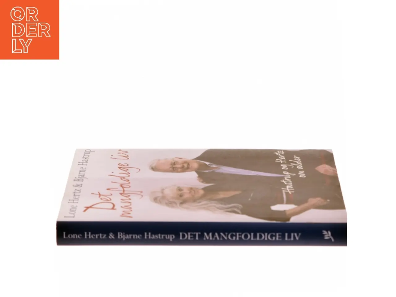 Billede 2 - Det mangfoldige liv : Hastrup og Hertz om alder (Bog)