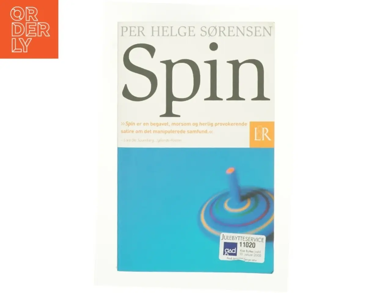 Billede 1 - Spin : roman af Per Helge Sørensen (Bog)