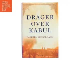 Drager over Kabul af Morten Hesseldahl (Bog)
