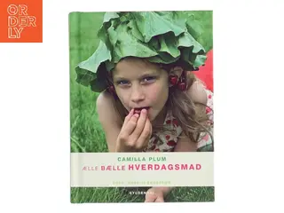 Ælle bælle hverdagsmad af Camilla Plum (Bog)