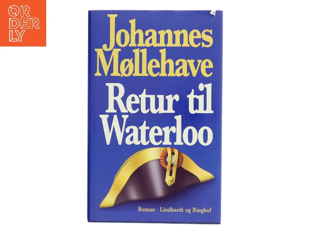 Billede 1 - Retur til Waterloo af Johannes Møllehave (Bog)