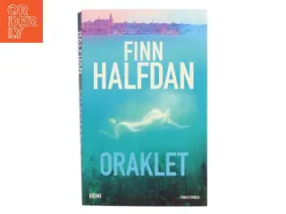 Oraklet : kriminalroman af Finn Halfdan (f. 1967) (Bog)