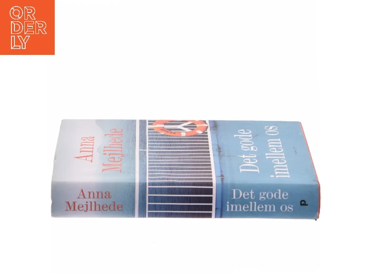Billede 2 - Det gode imellem os : roman af Anna Mejlhede (Bog)