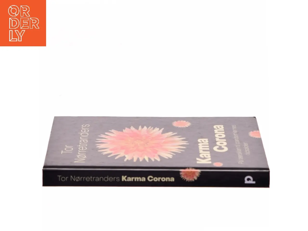 Billede 2 - Karma Corona : på tærsklen til pandemiernes tidsalder af Tor Nørretranders (Bog)