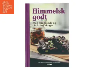 Himmelsk godt af Lotta Bäckstrm, Ewa K Andrisson, Camilla Simonson (Bog)