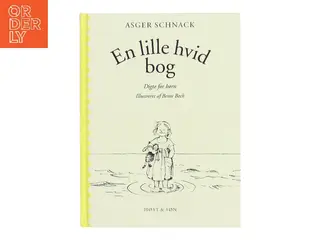 En lille hvid bog : digte for børn af Asger Schnack (Bog)
