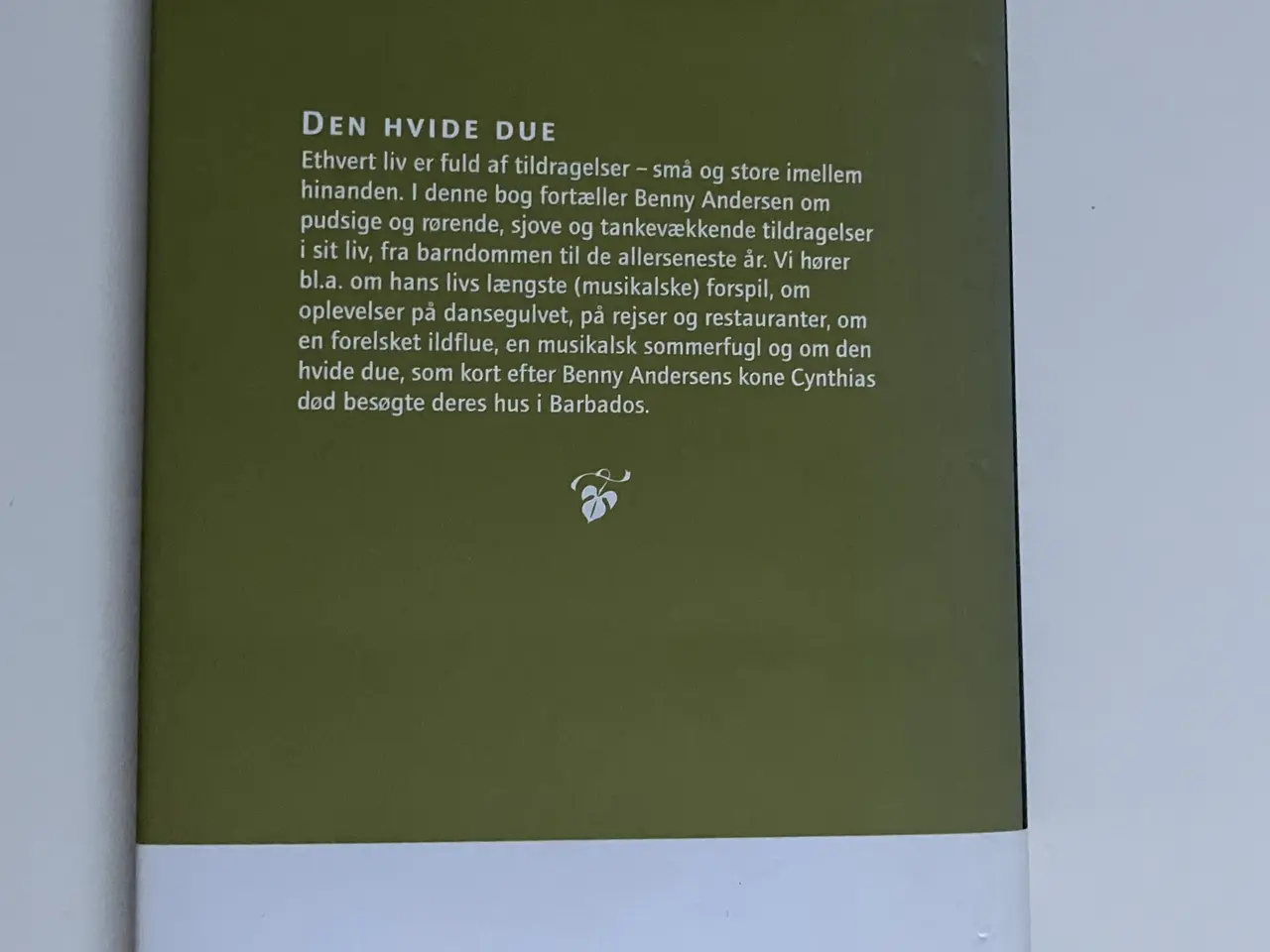 Billede 2 - Den hvide due - tildragelser. Af Benny Andersen