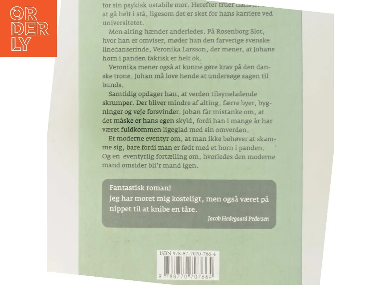 Billede 3 - Enhjørningens befrielse : roman af Jacob Jonia (Bog)