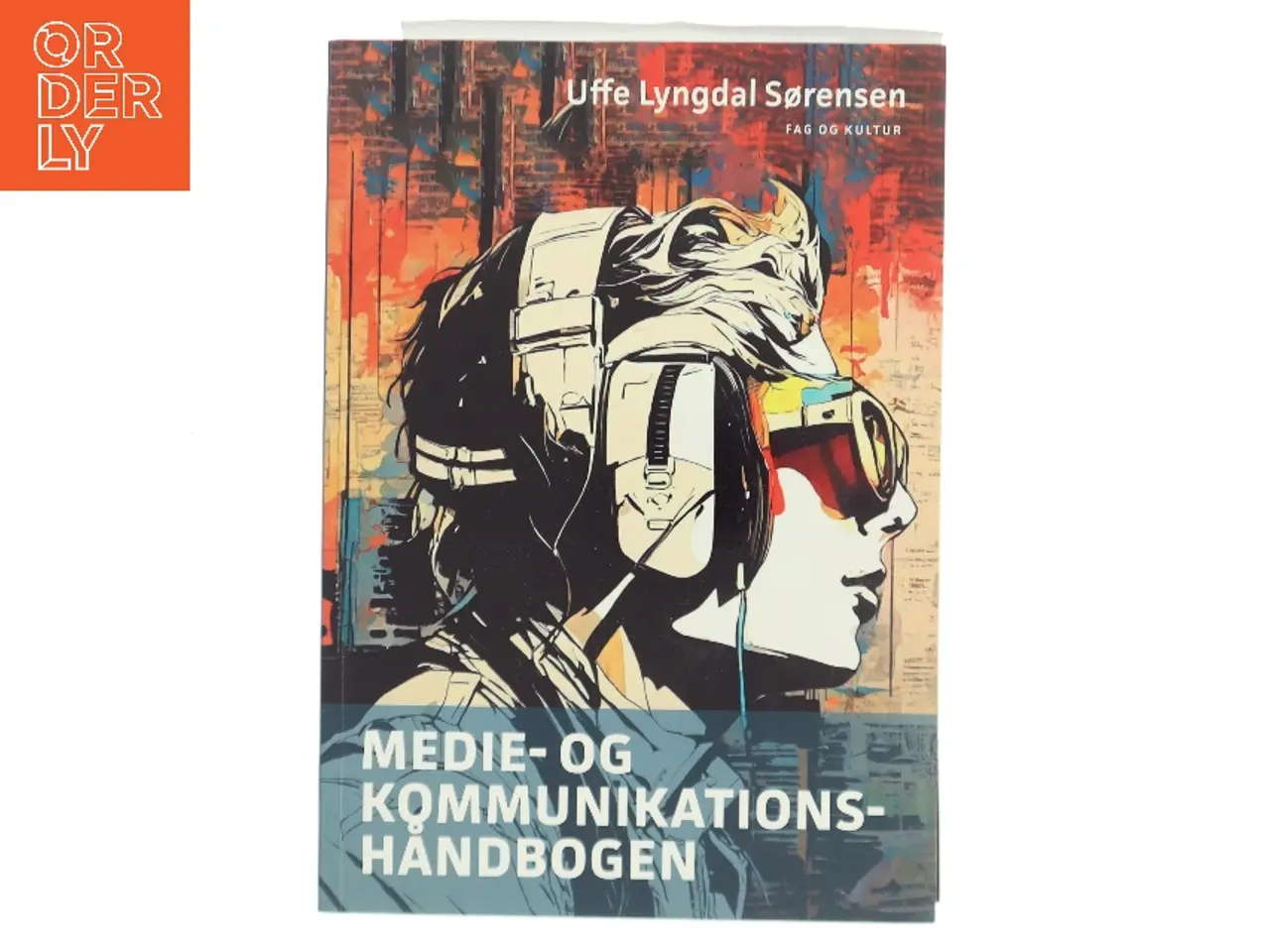 Billede 1 - Medie- og kommunikationshåndbogen af Uffe Lyngdal Sørensen (Bog)
