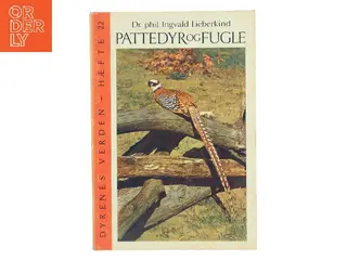 Dyrenes Verden – Pattedyr og fugle. Hæfte 22 af Ingvald Lieberkind (Bog)