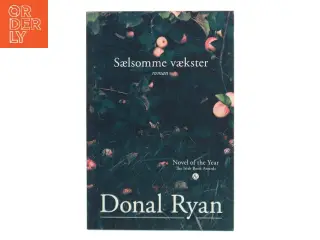 Sælsomme vækster af Donal Ryan (Bog)