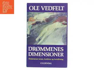 Drømmenes dimensioner af Ole Vedfelt (Bog)