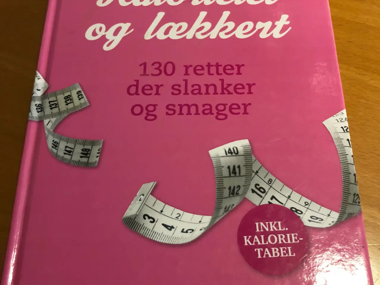 Billede 1 - Bogen "Kalorielet og lækker" sælges