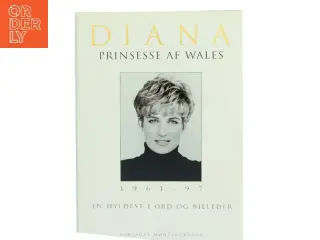 Diana – Prinsesse af Wales (1961–1997) fra Forlaget Møntergården af Ukendt (Bog)
