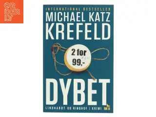 Dybet af Michael Katz Krefeld (Bog)