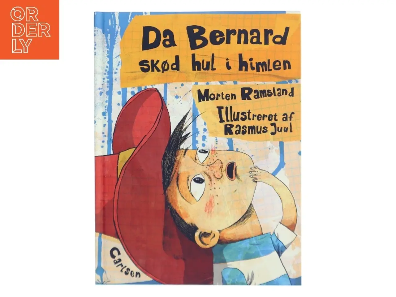Billede 1 - Da Bernard skød hul i himlen af Morten Ramsland (Bog)