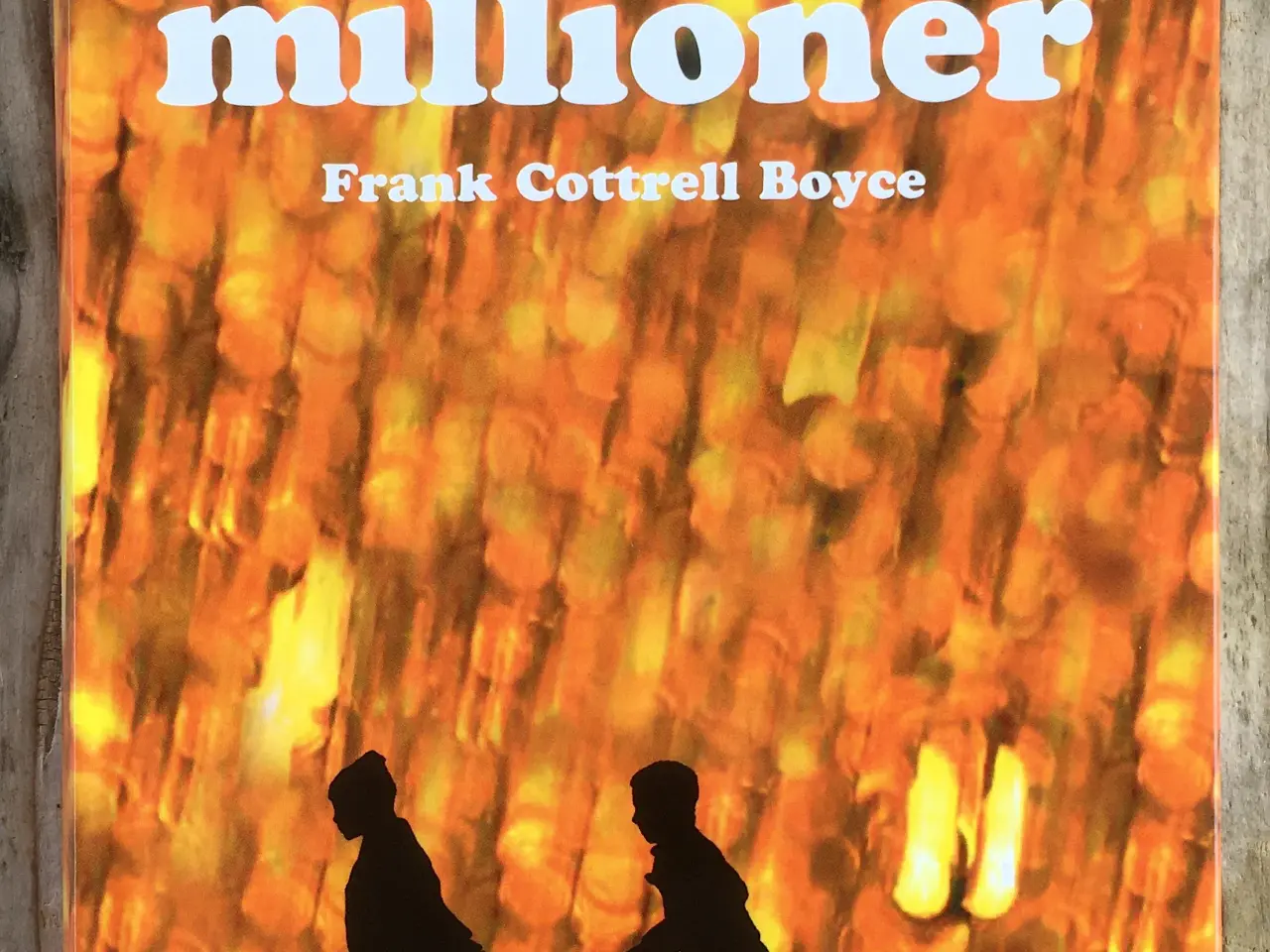 Billede 1 - Millioner, Frank Cottrell Boyce, krimi og spænding