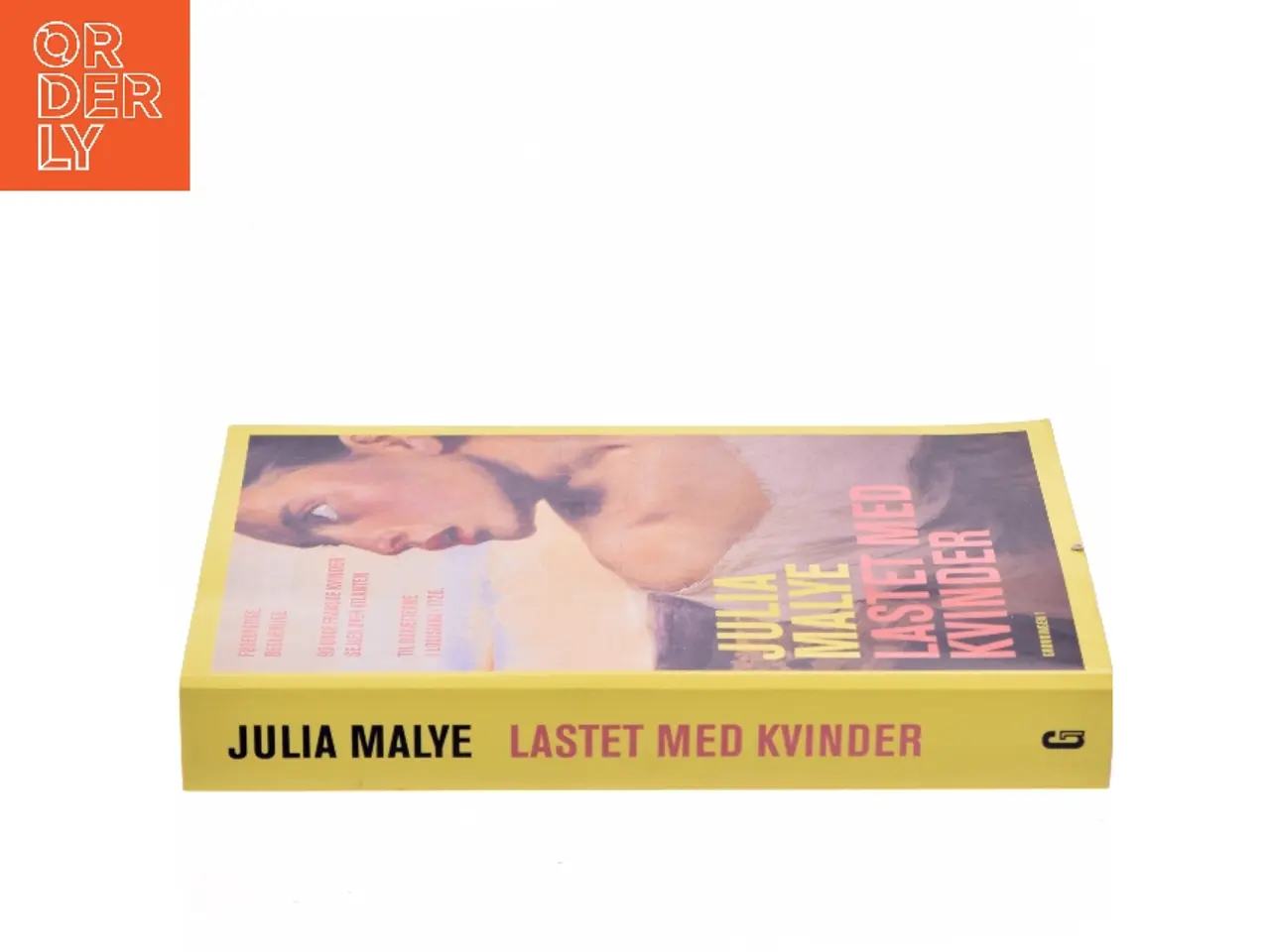 Billede 2 - Lastet med kvinder : roman af Julia Malye (f. 1994) (Bog)