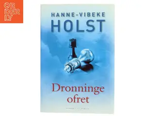 Dronningeofret af Hanne-Vibeke Holst (Bog)