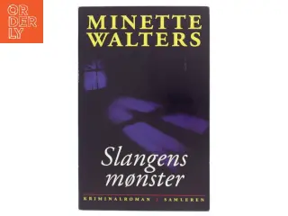 Slangens mønster : kriminalroman af Minette Walters (Bog)
