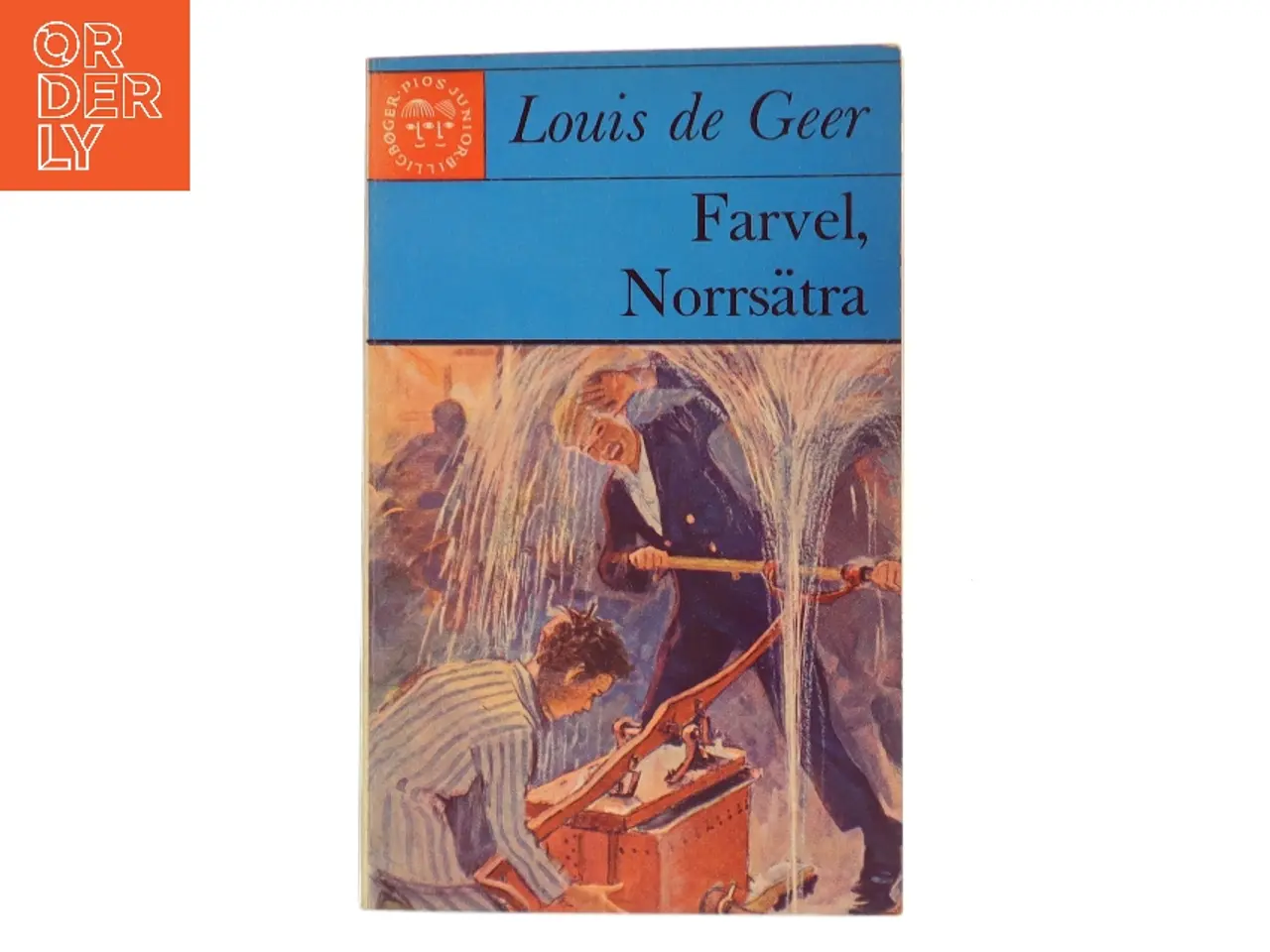 Billede 1 - Farvel, Norrsätra af Louis de Geer (Bog)