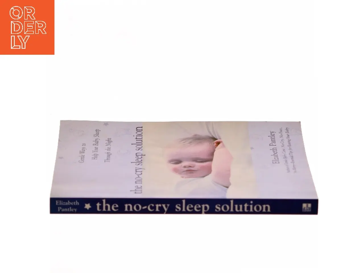 Billede 2 - The no-cry sleep solution : gentle ways to help your baby sleep through the night af Elizabeth Pantley (Bog)