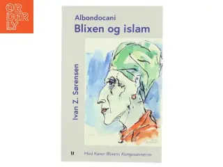 Albondocani - Blixen og islam af Ivan Ž. Sørensen (f. 1949) (Bog)