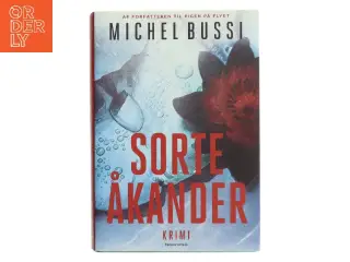 Sorte åkander : krimi af Michel Bussi (f. 1965) (Bog)