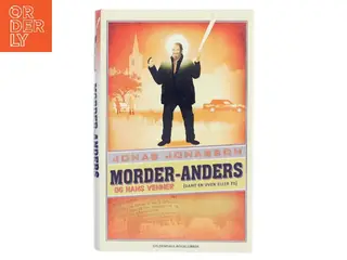 Morder-Anders og hans venner af Jonas Jonasson (Bog)