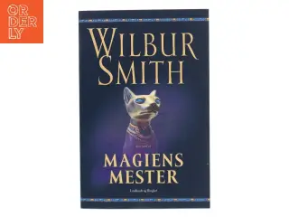 Magiens mester af Wilbur A. Smith (Bog)