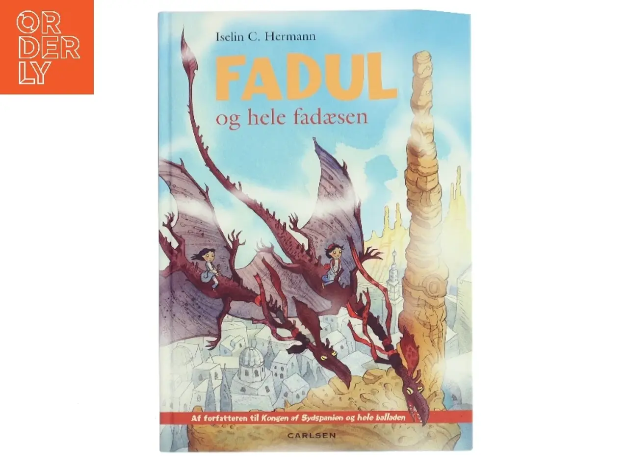 Billede 1 - Fadul og hele fadæsen : en børnebog af Iselin C. Hermann (Bog)