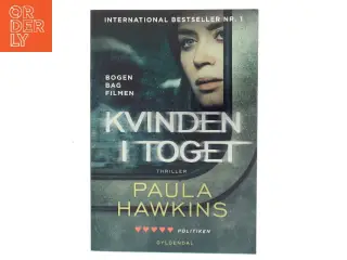 Kvinden i toget : thriller af Paula Hawkins (Bog)
