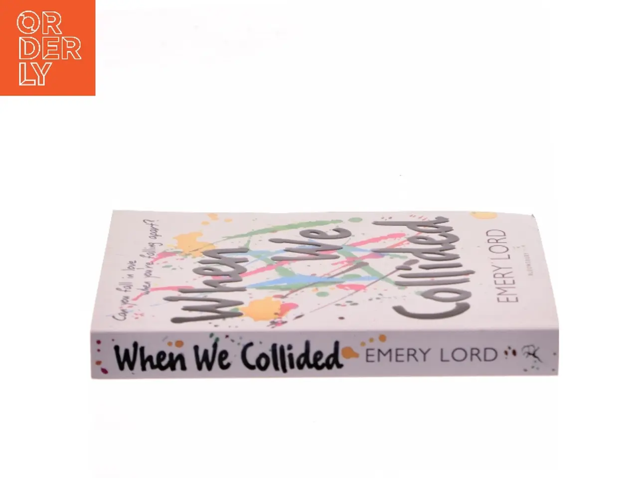 Billede 2 - When We Collided af Emery Lord (Bog)