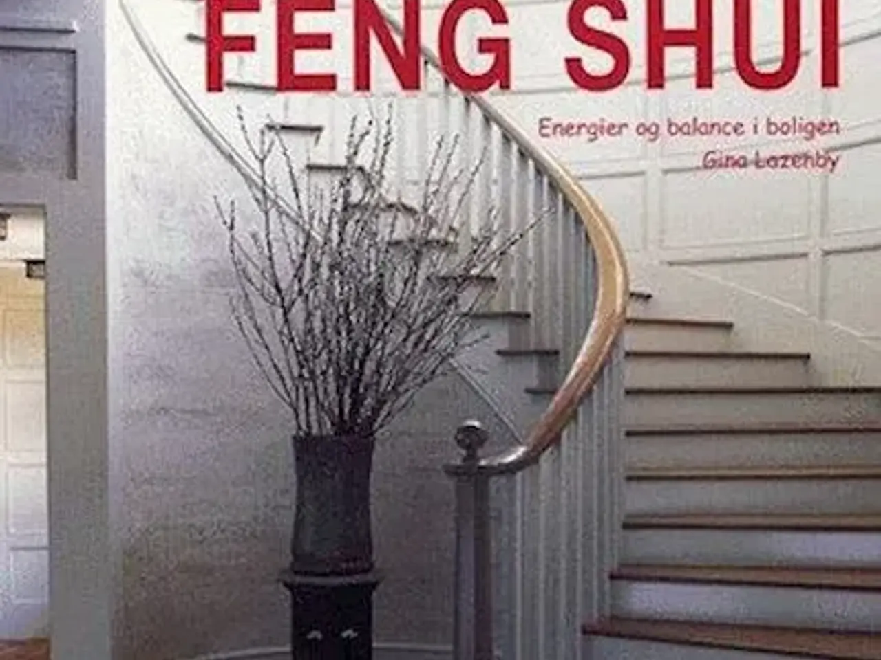 Billede 1 - Indret med Feng Shui - Gina Lazenby