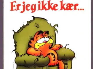 Jim Davis: "Er jeg ikke kær?"