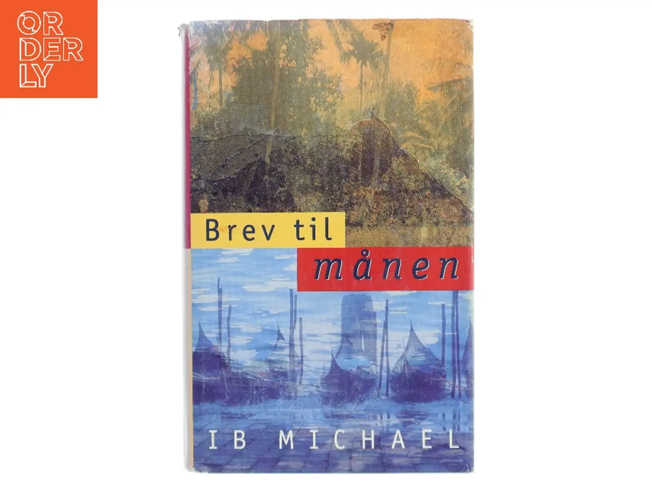 Billede 1 - Brev til månen af Ib Michael (Bog)