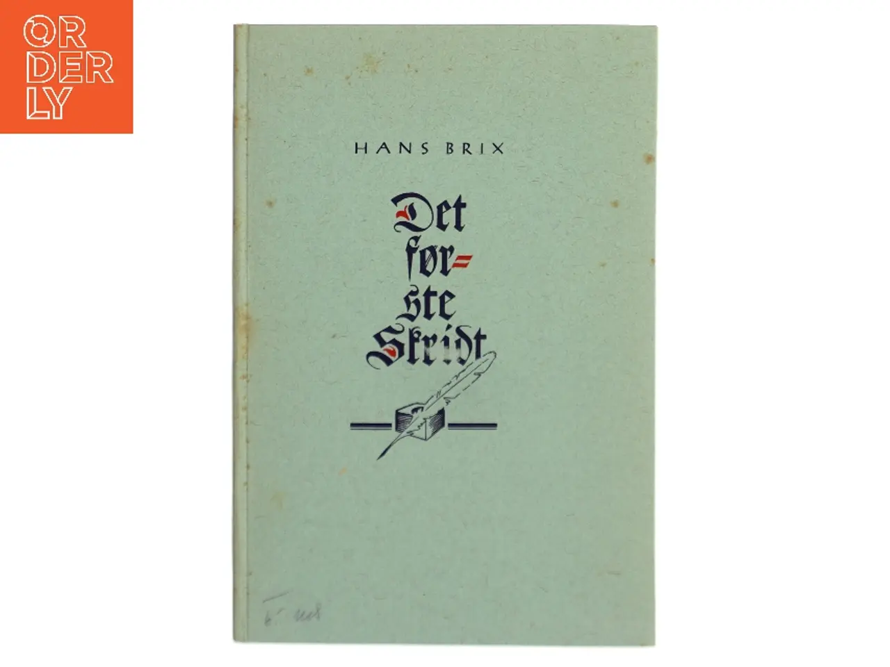 Billede 1 - Det første Skridt af Hans Brix (Bog)