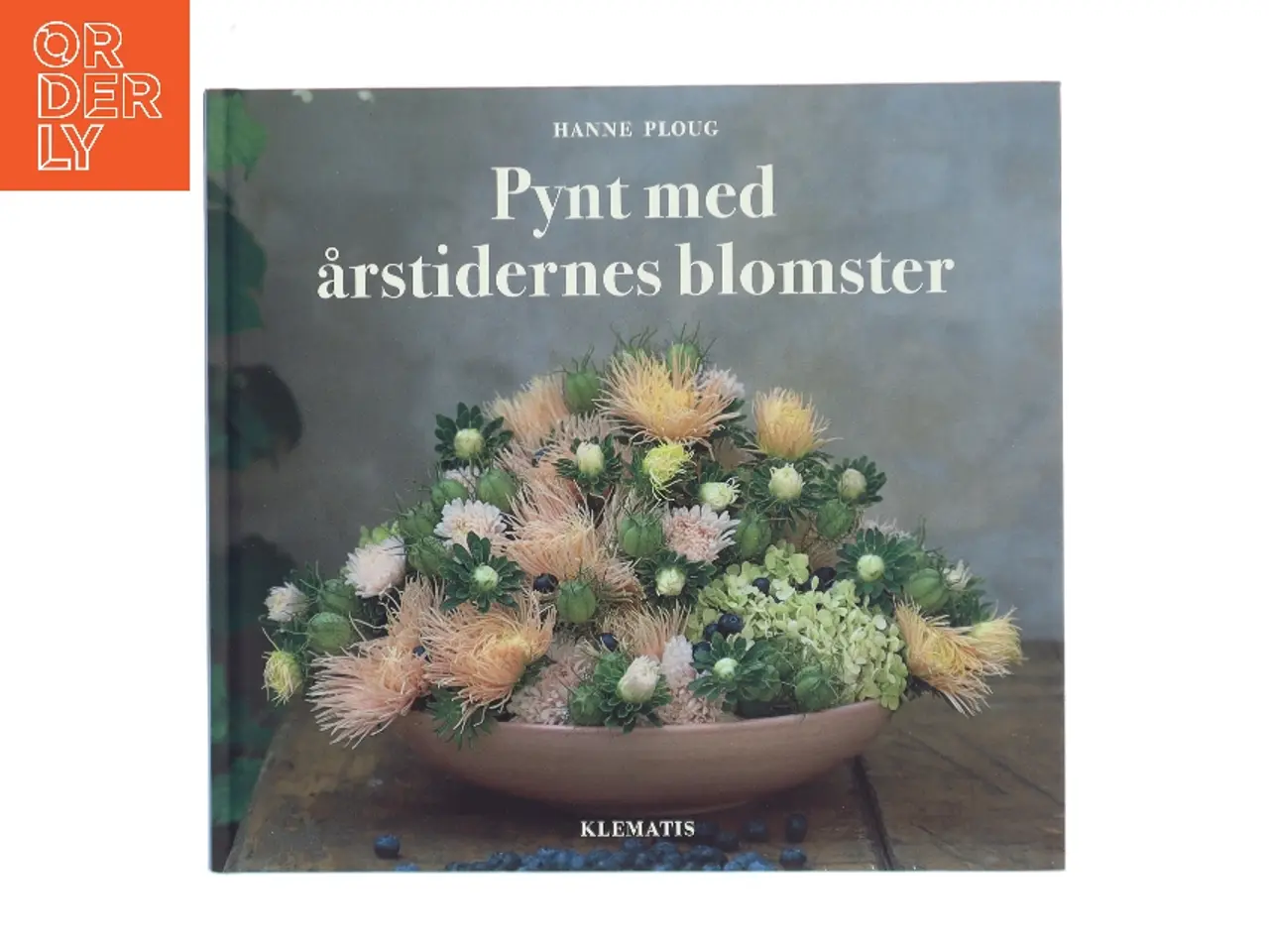 Billede 1 - Pynt med årstidernes blomster af Hanne Ploug (Bog)