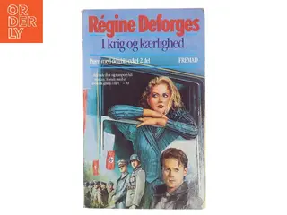 I krig og kærlighed : 101, Avenue Henri-Martin : 1942-44 af Régine Deforges (Bog)