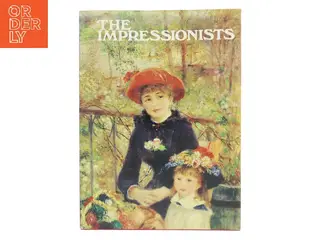 The Impressionists af <Udfyld bogens forfattere< (Bog)