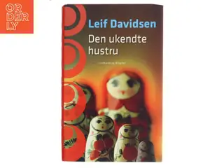 Den Ukendte Hustru af Leif Davidsen (Bog)