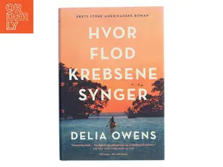 Hvor flodkrebsene synger af Delia Owens (Bog)
