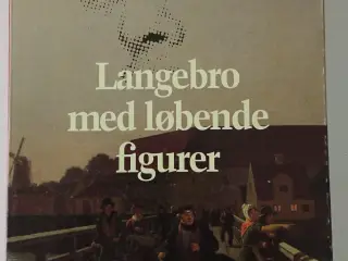 Langebro med løbende figurer. Af Bjarne Reuter