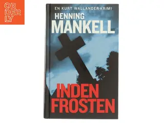 Inden frosten : kriminalroman af Henning Mankell (Bog)