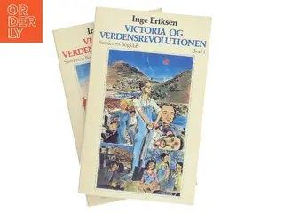 Victoria og verdensrevolutionen. Bind 1 af Inge Eriksen (Bog)