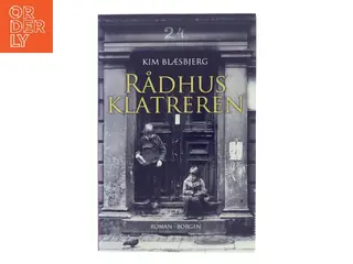 Rådhusklatreren : roman af Kim Blæsbjerg (Bog)