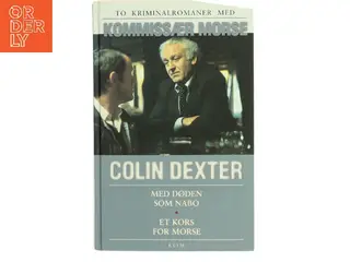 Med døden som nabo : Et kors for Morse af Colin Dexter (Bog)