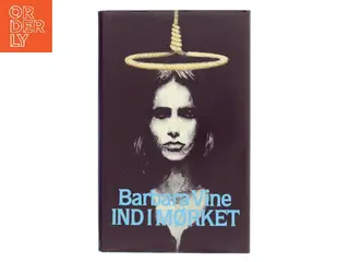 Ind i mørket af Barbara Vine (Bog)
