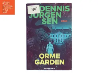 Ormegården : krimi af Dennis Jürgensen (Bog)